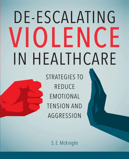 De-Escalating Violence in Healthcare